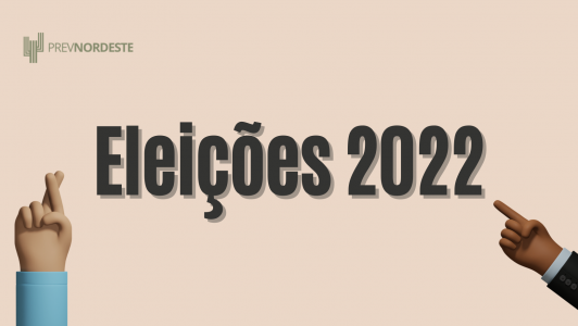 PrevNordeste publica Edital de Convocação das eleições 2022